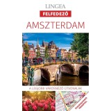 Amszterdam - A legjobb v&aacute;rosn&eacute;ző &uacute;tvonalak