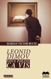 Leonid Dimov. Noua poezie ca vis/Marian Victor Buciu, Ideea Europeana