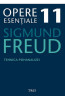 Freud Opere Esentiale Vol. 11 Tehnica Psihanalizei, Sigmund Freud - Editura Trei