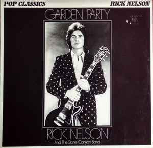 Vinil Rick Nelson &amp;amp; The Stone Canyon Band &amp;lrm;&amp;ndash; Garden Party (-VG) foto