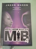 Tatal meu a fost un MIB (vol 4) in GERMANA / Mein Vater war ein MiB - Band 4