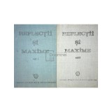 Constantin Badescu - Reflectii si maxime, 2 vol. (Editia: 1989)