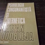 PSIHOLOGIA CONSONANTISTA SI CIBERNETICA - STEFAN ODOBLEJA