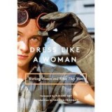 Dress like a woman