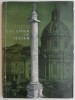Columna lui Traian - Constantin Daicoviciu, Hadrian Daicoviciu - Carte Istorie