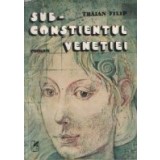 Subconstientul Venetiei - Roman