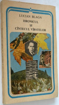 Lucian Blaga - Hronicul si cantecul varstelor foto