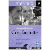 Wolfgang Amadeus Mozart&nbsp; - Colectia Mari spectacole de opera: 09. Cosi fan tutte (Mozart) - 109267