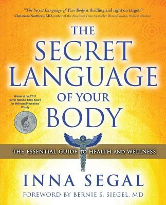 The Secret Language of Your Body: The Essential Guide to Health and Wellness foto