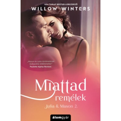 Miattad rem&amp;eacute;lek - Julia &amp;amp; Mason 2. - Willow Winters foto