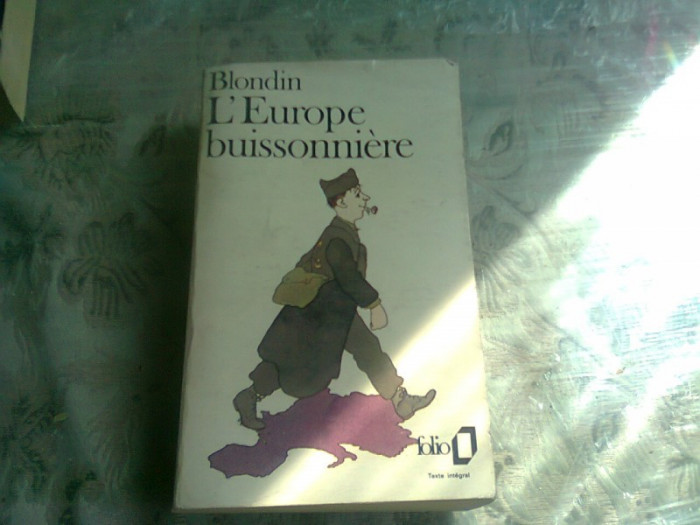 L&#039;EUROPE BUISSONNIERE - BLONDIN (CARTE IN LIMBA FRANCEZA)