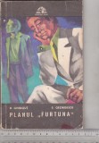 bnk ant D Gherghut , E Georgescu - Planul &quot;Furtuna&quot;