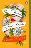 If I Had Your Face | Frances Cha