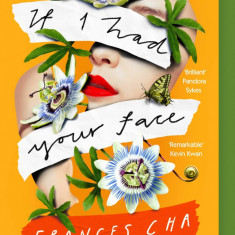 If I Had Your Face | Frances Cha