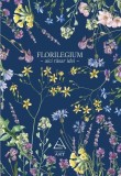Florilegium (agenda albastră) - Paperback brosat - Irina Neacșu - Art