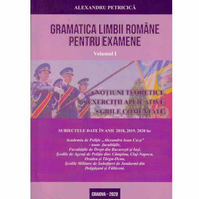 Alexandru Petricica - Gramatica limbii romane pentru examene vol.1+2 - 132313 foto