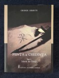 Fiinta si credinta. Vol. 1, Ideea de fiinta &ndash; George Remete