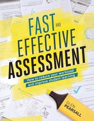 Fast and Effective Assessment: How to Reduce Your Workload and Improve Student Learning foto