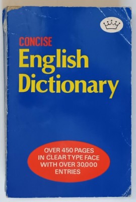 CONCISE ENGLISH DICTIONARY , edited by R. F. PATTERSON , 1990 foto