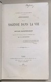APHORISMES SUR LA SAGESSE DANS LA VIE par ARTHUR SCHOPENHAUER , traduit ..par J. - A. CANTACUZENE , 1880