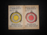 UMBERTO ECO - PENDULUL LUI FOUCAULT 2 volume (1991, Editura Pontica)