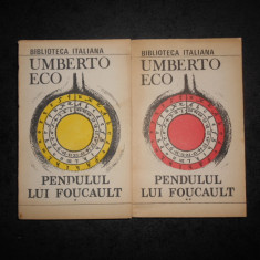 UMBERTO ECO - PENDULUL LUI FOUCAULT 2 volume (1991, Editura Pontica)