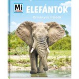 Elef&aacute;ntok - Orm&aacute;nyos &oacute;ri&aacute;sok - Mi Micsoda - Andrea Weller-Essers