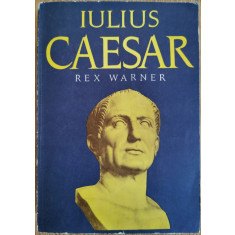 Iulius Caesar - Rex Warner