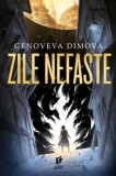 Cumpara ieftin Zile Nefaste. Seria Compendiul monstrilor pentru vrajitoare. Volumul 1/Genoveva Dimova, Storia Books