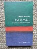 Malise Ruthven - Islamul. Foarte scurta introducere, Humanitas
