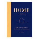 Home: A Journal Plans, Tips, and Prompts for Creating Your Forever Home - Carte in Engleza