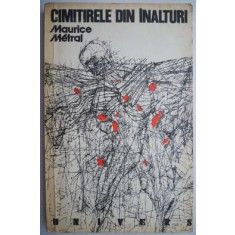 Cimitirele din inalturi &ndash; Maurice Metral