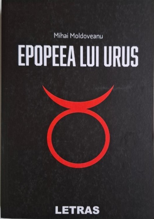 Epopeea lui Urus &ndash; Mihai Moldoveanu