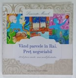 VAND PARCELE IN RAI . PRET NEGOCIABIL de LUMINITA MANOLE , 2016
