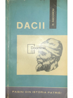 Hadrian Daicoviciu - Dacii (editia 1965) foto