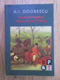 A. I. Odobescu - Pseudo-Kynegetikos