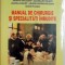 MANUAL DE CHIRURGIE SI SPECIALITATI INRUDITE, 2004 de POPA FLORIN ... CHIRU FLORIAN