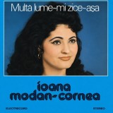 Ioana Modan-Cornea &ndash; Multa lume-mi zice-asa