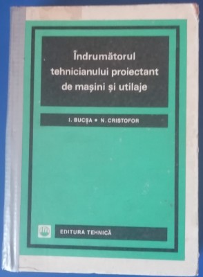 myh 28s - INDRUMATORUL TEHNICIANULUI PROIECTANT DE MASINI SI UTILAJE-BUCSA 1967 foto