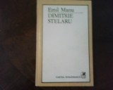 Emil Manu Dimitrie Stelaru, ed. princeps