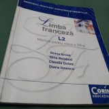 Cumpara ieftin MANUAL LIMBA FRANCEZA L2 CLASA XII CORINT, Clasa 12, Manuale