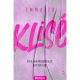 Klis&eacute; - (K&uuml;l&ouml;nleges kiad&aacute;s) - Emma ZR