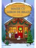 Cumpara ieftin Precomanda - Magie cu miros de brad/Laurie Gilmore