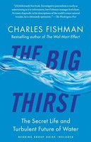 The Big Thirst: The Secret Life and Turbulent Future of Water foto