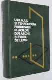 Utilajul si tehnologia fabricarii placilor din aschii si fibre de lemn 1967