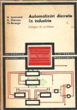 Automatizari discrete in industrie - Nicolae Sprinceana