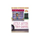 Stef Soto, Taco Queen