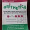 Aritmetica. Culegere pentru elevii claselor a 3-a - a 4-a si ai scolilor normale- Dumitru D. Paraiala, Viorica Paraiala