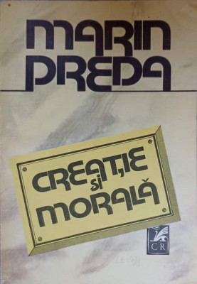 CREATIE SI MORALA-MARIN PREDA foto