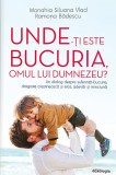 Unde-ți este bucuria, omul lui Dumnezeu?